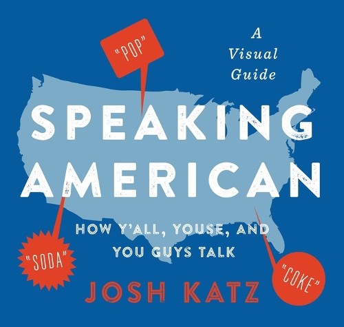 Josh Katz Speaking American (Tascabile)