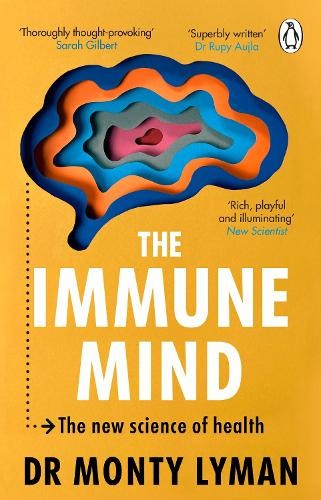 Monty Lyman The Immune Mind (Tascabile)
