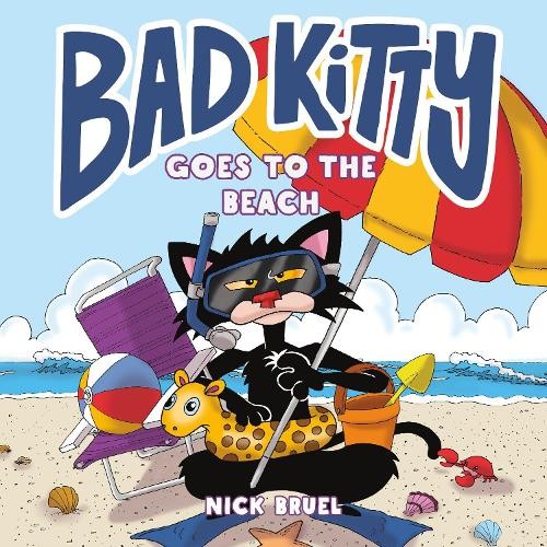 Nick Bruel Bad Kitty Goes to the Beach (Copertina rigida)