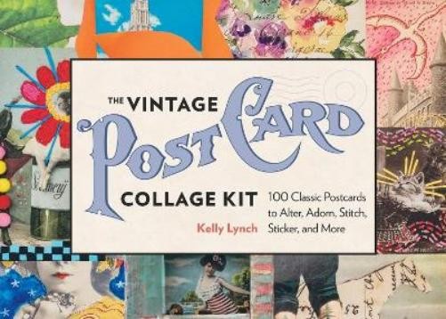 Kelly Lynch The Vintage Postcard Collage Kit (Mixed Media Product)