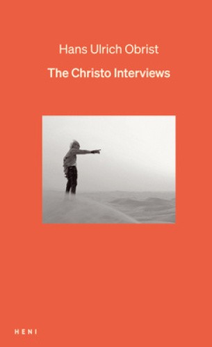The Christo Interviews by Hans Ulrich Obrist [Hardback]