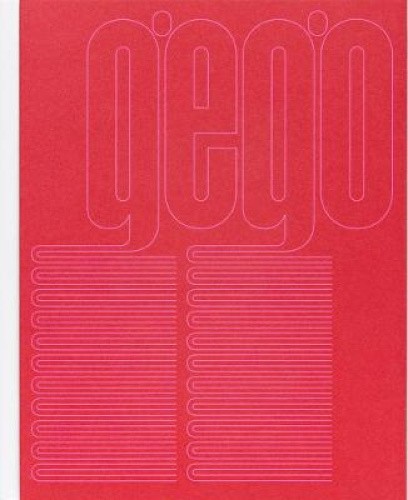 Gego: Measuring Infinity by Gertrud Goldschmidt [Paperback]