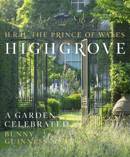 HRH The Prince of Wales Bunny Guinness Highgrove (Copertina rigida)