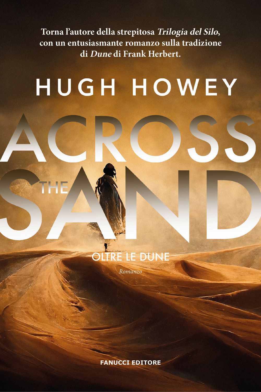 Libri Hugh Howey - Across The Sand. Otre Le Dune