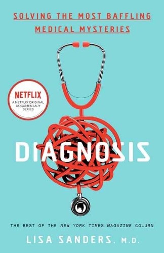 Lisa Sanders Diagnosis (Tascabile)