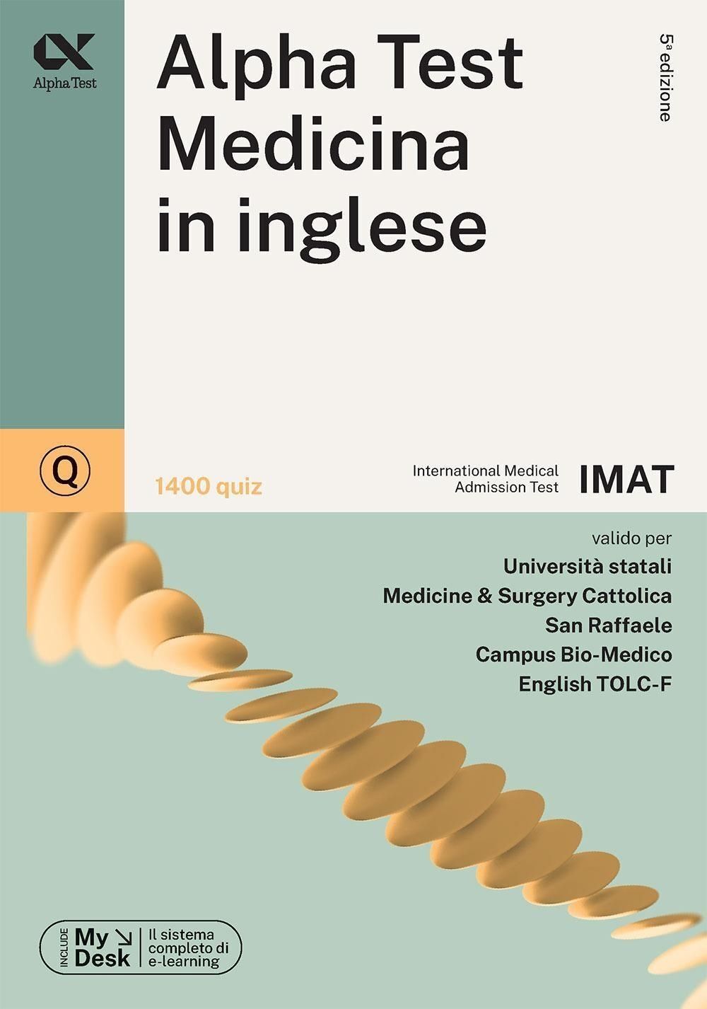 Libri Alpha Test. Medicina Inglese IMAT. 1400 Quiz. Ediz. Mydesk