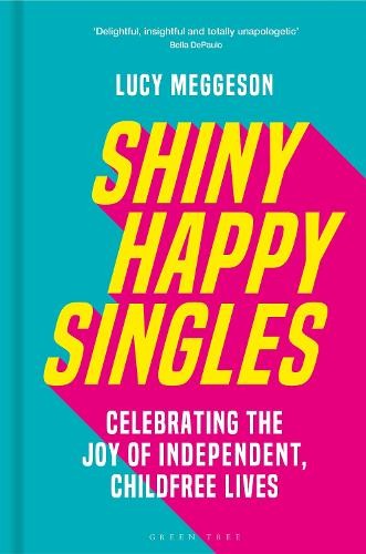Lucy Meggeson Shiny Happy Singles (Copertina rigida)