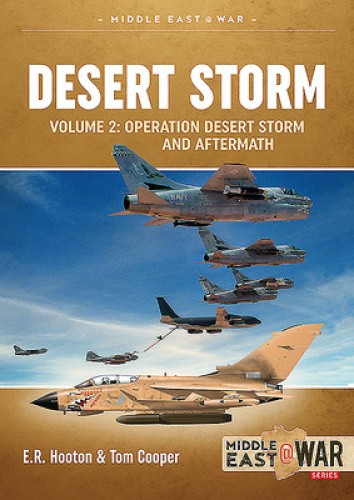 Desert Storm: Volume 2 - Operation Desert Storm and the Coalition Liberation