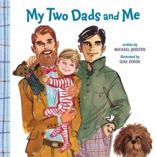 Michael Joosten My Two Dads and Me (Libro di cartone)