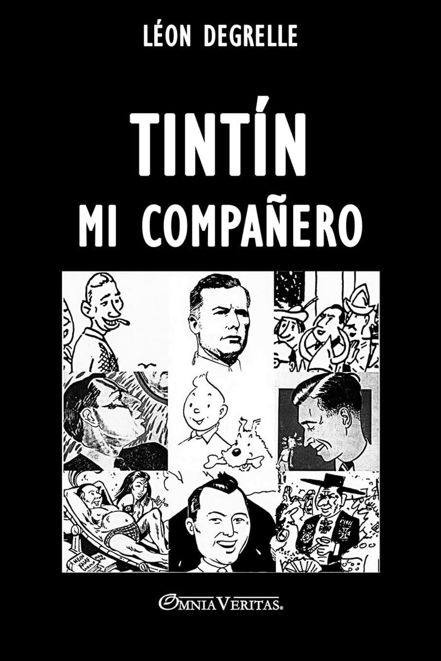 L&eacute;on Degrelle Tintín mi compañero (Tascabile)
