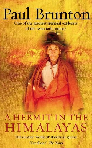 Paul Brunton A Hermit in the Himalayas (Tascabile)