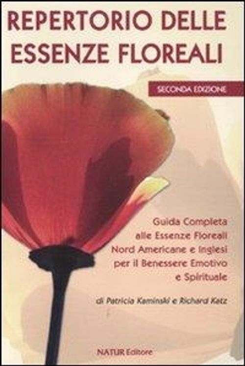 Libri Patricia Kaminski / Richard Katz - Repertorio Delle Essenze Floreali. Guid