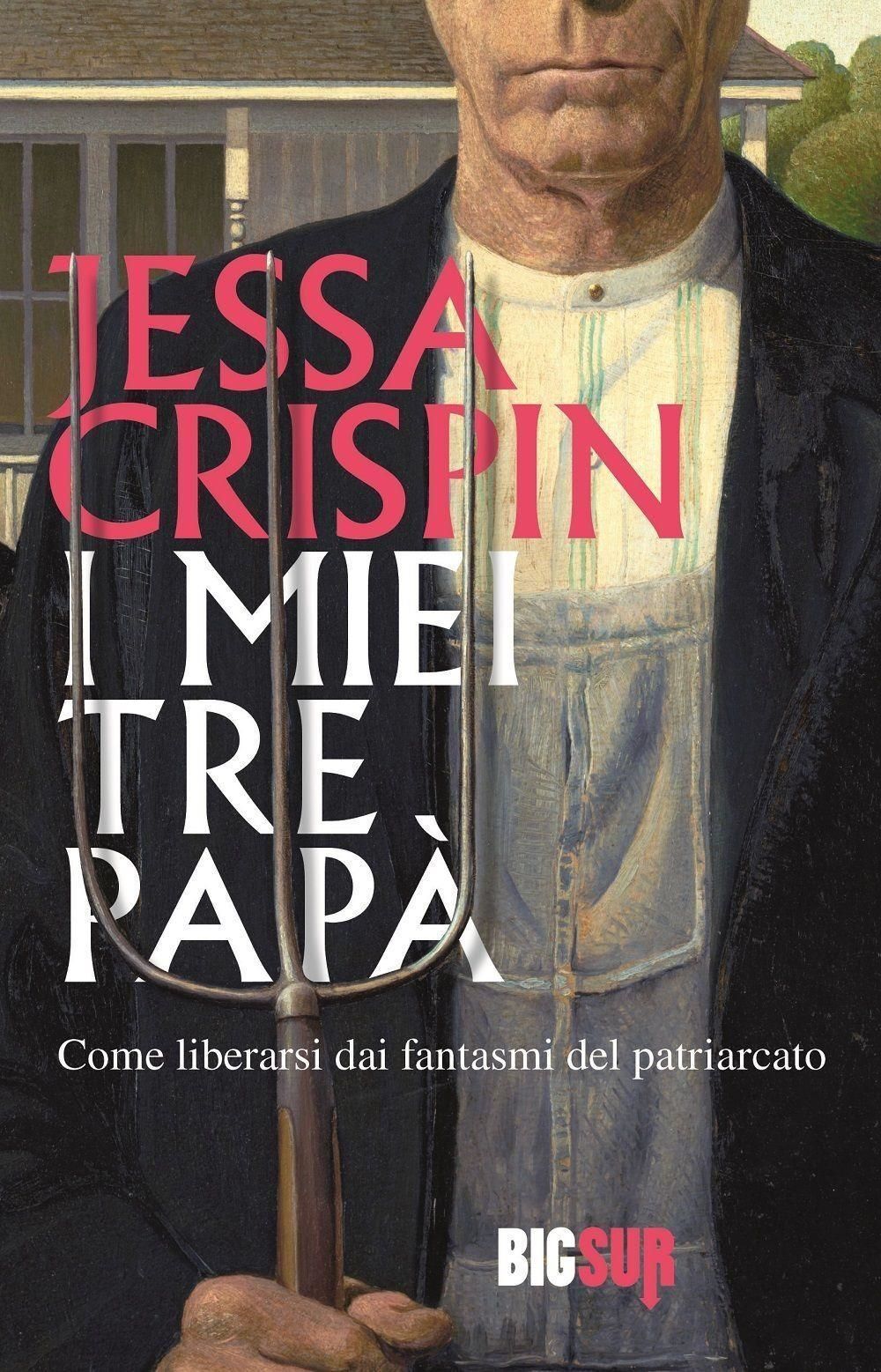 Libro Nuovo - Jessa Crispin - I Miei Tre Papa. Come Liberarsi Dai Fantasmi Del P