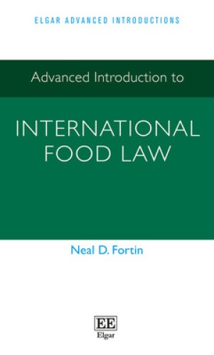 Advanced Introduction to International Food Law (Elgar Advanced Introductions