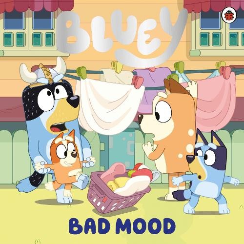 Bluey Bluey: Bad Mood (Tascabile) Bluey