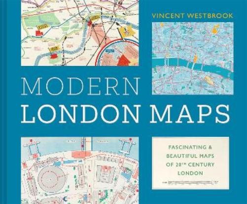 Vincent Westbrook Modern London Maps (Copertina rigida)