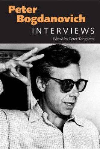 Peter Bogdanovich: Interviews (Conversations with Filmmakers Series) [Paperback]
