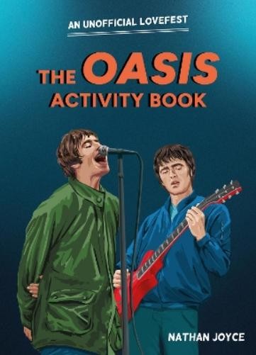 Nathan Joyce The Oasis Activity Book (Tascabile)