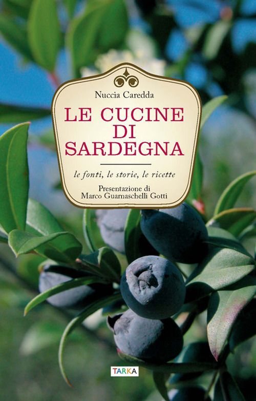 Libri Caredda Nuccia - Le Cucine Di Sardegna