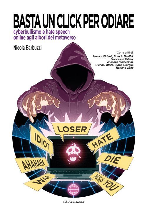 Libri Barbuzzi Nicola - Basta Un Click Per Odiare. Cyberbullismo E Hate Speech O