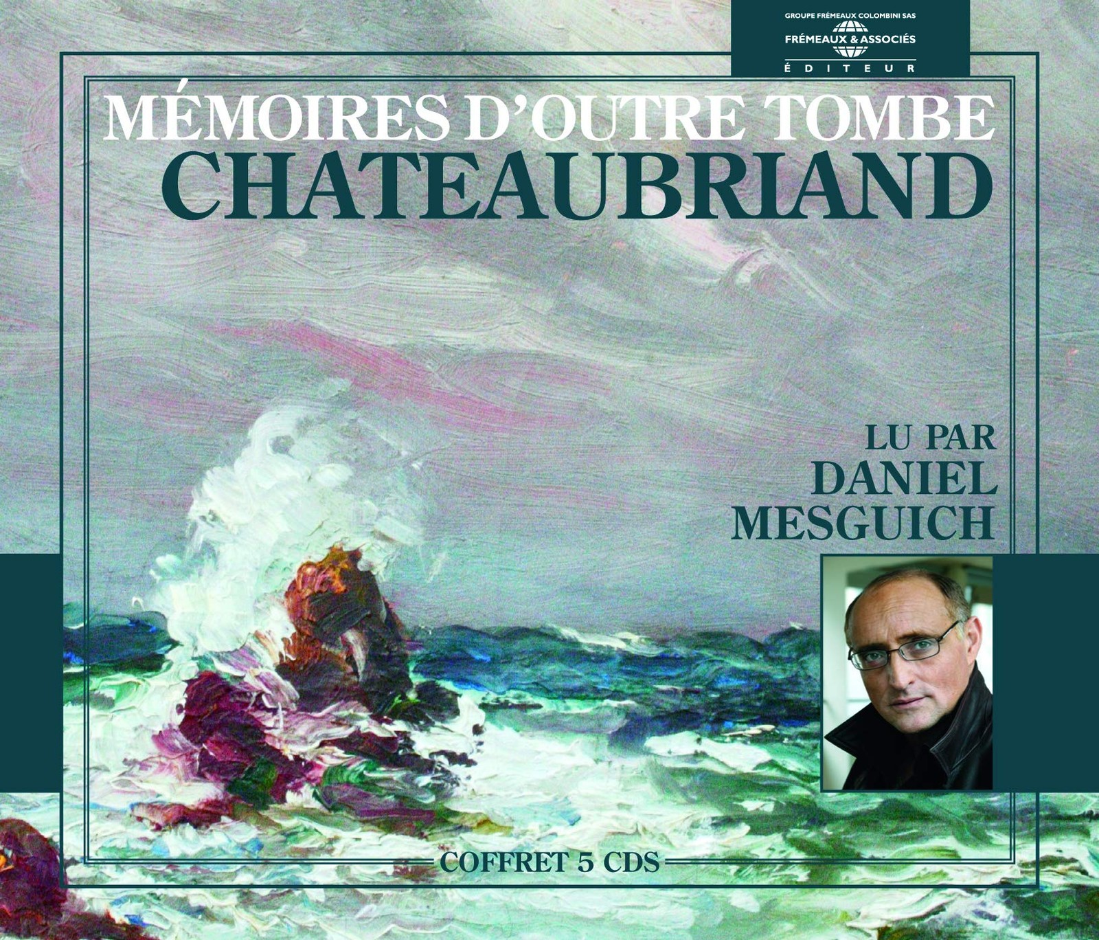 Francois-Rene Chateaubriand Memoires d'outre-tombe (General merchandise)
