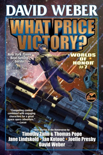 What Price Victory? (Worlds of Honor (Weber)) [Paperback]