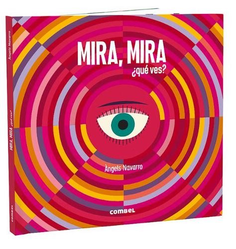Àngels Navarro Mira, Mira ¿Qué Ves? (Copertina rigida)