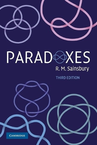 Paradoxes by Sainsbury, R. M. [Paperback]