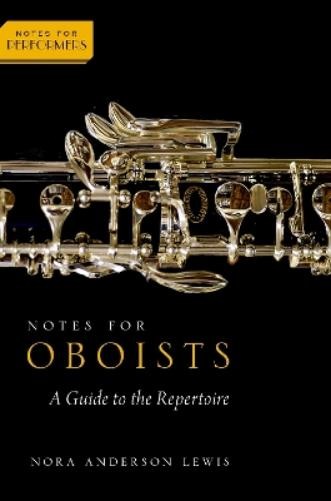 Nora Anderson Lewis Notes for Oboists (Tascabile) Notes for Performers