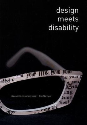 Design Meets Disability (Design Meets Disability) [Paperback]