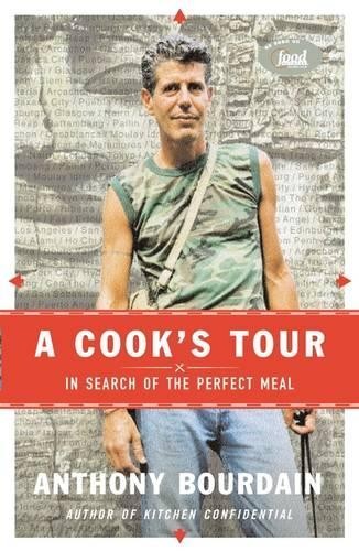 Anthony Bourdain A Cook's Tour (Copertina rigida)
