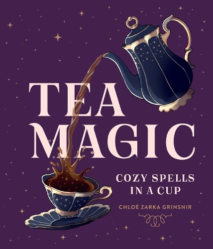 Chloé Zarka Grinsnir Tea Magic (Copertina rigida)