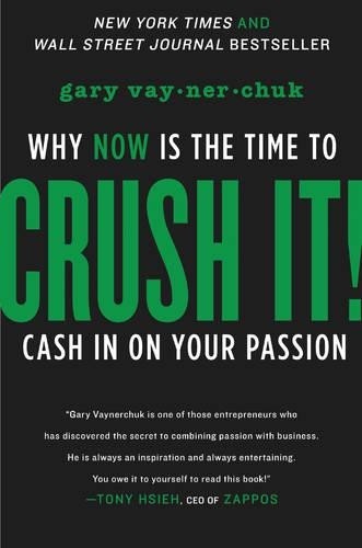 Gary Vaynerchuk Crush It! (Copertina rigida)