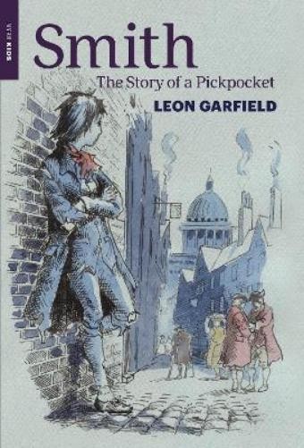 Leon Garfield Smith: The Story of a Pickpocket (Tascabile)
