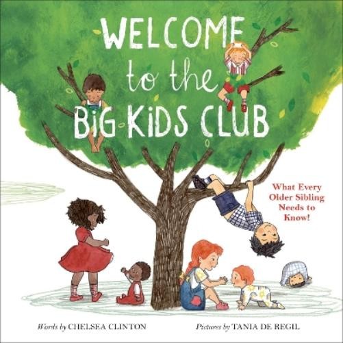 Chelsea Clinton Welcome to the Big Kids Club (Copertina rigida)