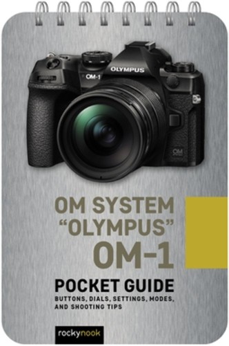 Rocky Nook OM System Olympus OM-1: Pocket Guide (Anello, filo)