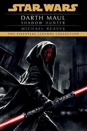 Michael Reaves Shadow Hunter: Star Wars Legends (Darth Maul) (Tascabile)