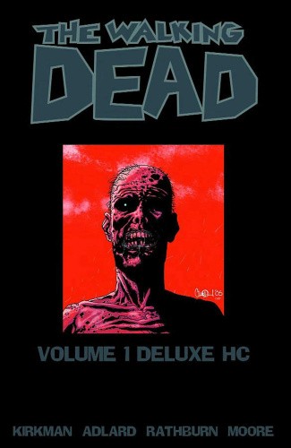 The Walking Dead Omnibus Volume 1 (WALKING DEAD OMNIBUS HC) by Robert Kirkman