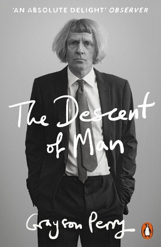 The Descent of Man by Perry, Grayson [Paperback]