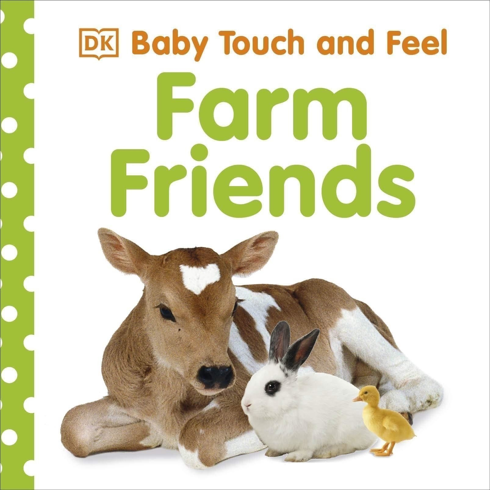LIbri UK/US Dk - Baby Touch And Feel Farm Friends