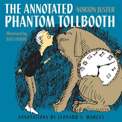 Norton Juster The Annotated Phantom Tollbooth (Copertina rigida)