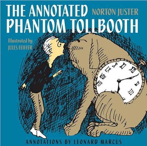 The Annotated Phantom Tollbooth by Norton Juster [Hardback]