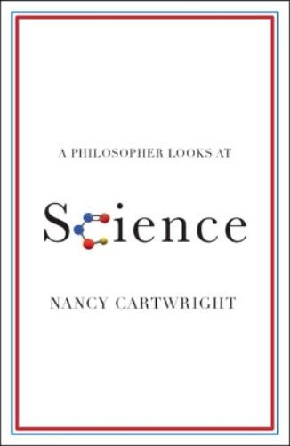 Nancy Cartwright A Philosopher Looks at Science (Tascabile) Philosopher Looks At