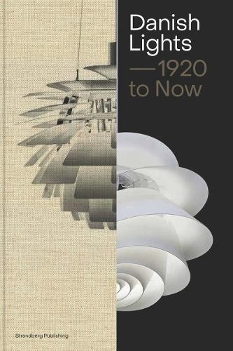 Danish Lights: 1920 to Now by Lytken, Malene [Hardback]