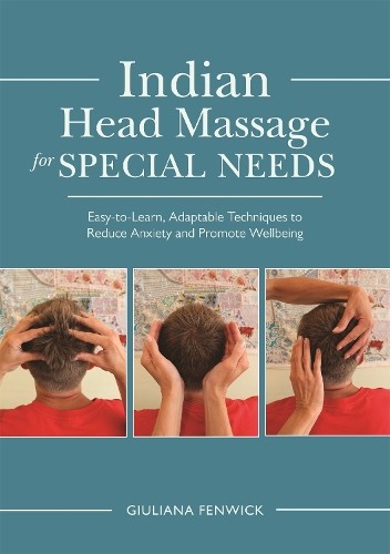 Giuliana Fenwick Indian Head Massage for Special Needs (Tascabile)