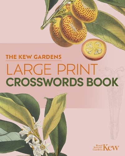 The Kew Gardens Large Print Crosswords Book (Kew Gardens Arts & Activities)