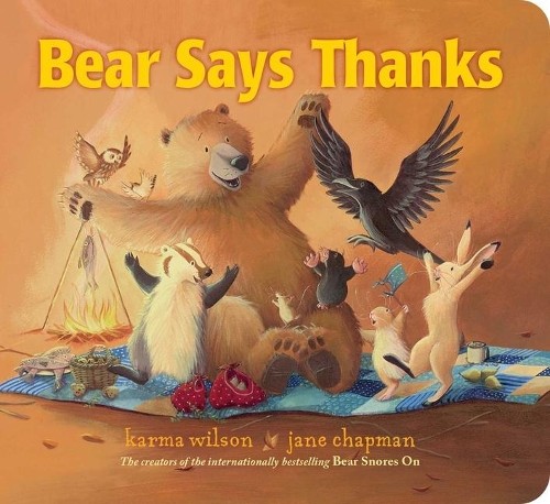 Karma Wilson Bear Says Thanks (Libro di cartone)