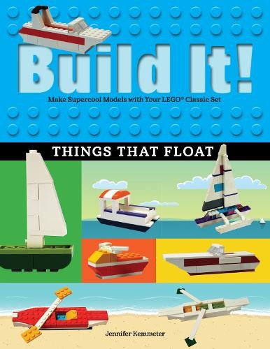 Jennifer Kemmeter Build It! Things That Float (Tascabile) Brick Books