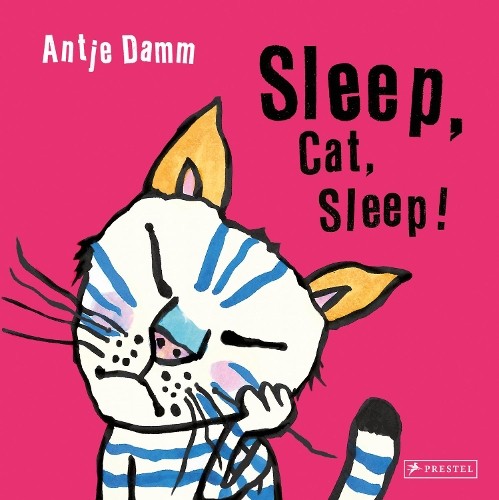 Antje Damm Sleep, Cat, Sleep! (Libro di cartone)