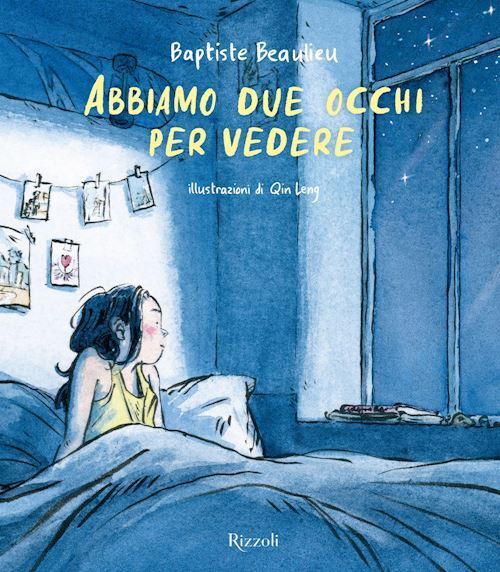 ABBIAMO DUE OCCHI PER VEDERE. EDIZ. A COLORI  - BEAULIEU BAPTISTE - Rizzoli